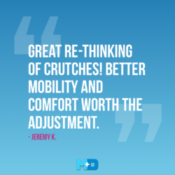 Great Re-Thinking of Crutches!